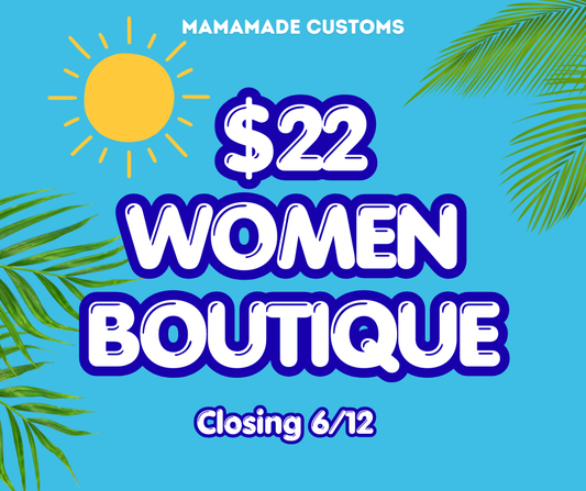 WOMEN $22 BOUTIQUE SALE! (IN:00)
