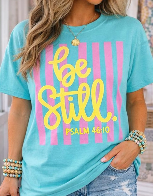 BE STILL SHIRT (IN:894)