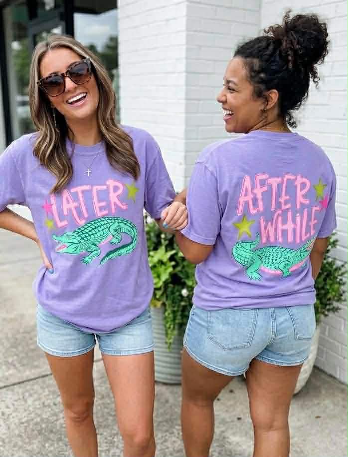 SEE YOU LATER, AFTER A WHILE SHIRT (IN:823)