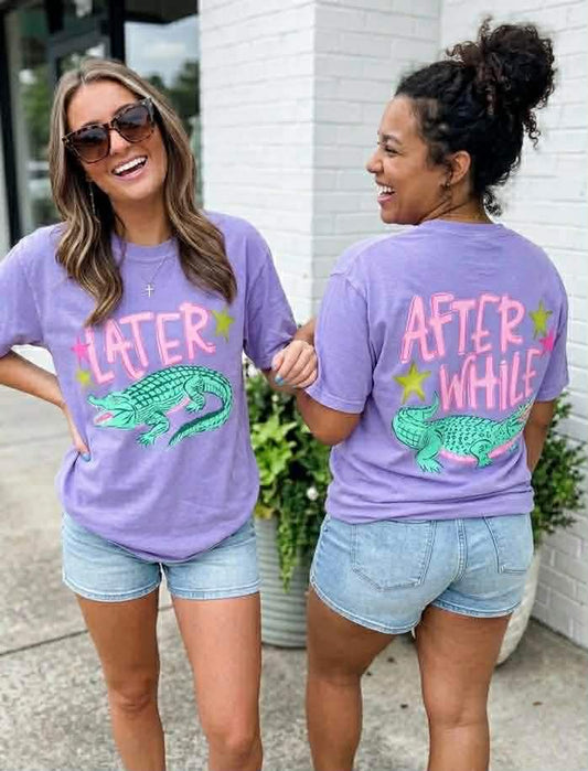 SEE YOU LATER, AFTER A WHILE SHIRT (IN:823)